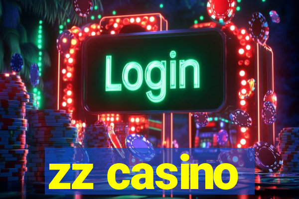 zz casino